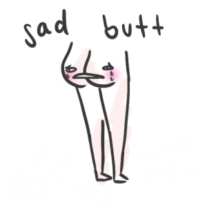 sad butt